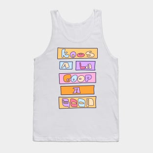 KooS A La Goop A GOOP - Best friend Tank Top